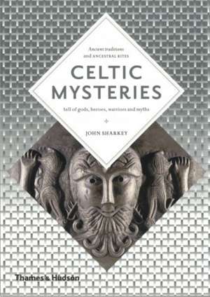 Celtic Mysteries de JOHN SHARKEY