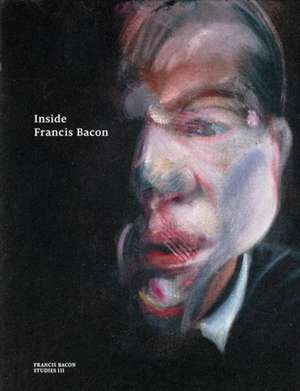 Inside Francis Bacon de Martin Harrison