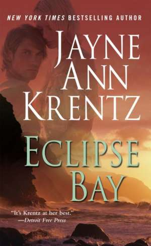 Eclipse Bay de Jayne Ann Krentz