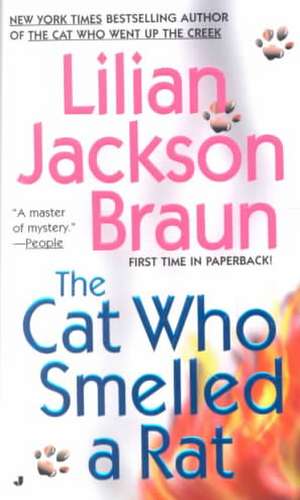 The Cat Who Smelled a Rat de Lilian Jackson Braun