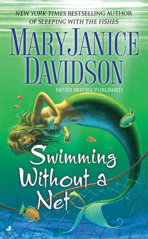 Swimming Without a Net de MaryJanice Davidson