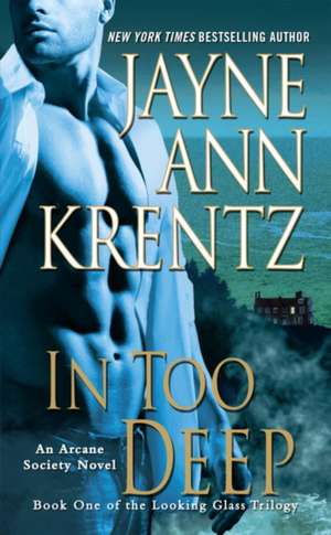 In Too Deep de Jayne Ann Krentz