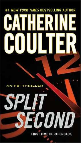 Split Second de Catherine Coulter