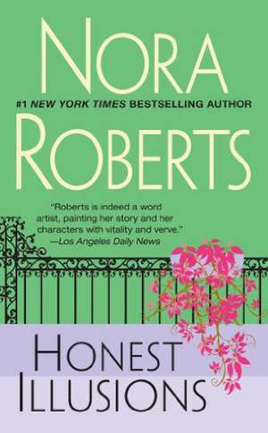 Honest Illusions de Nora Roberts