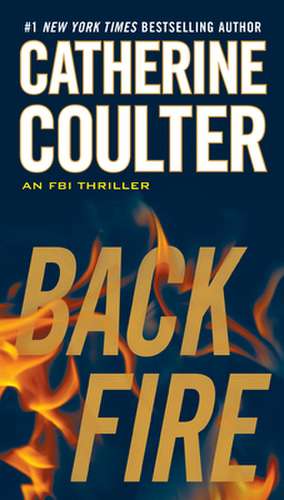 Backfire de Catherine Coulter