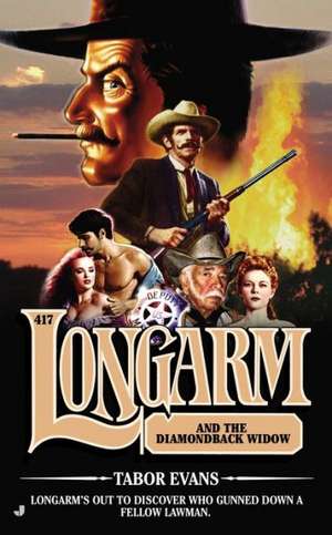 Longarm and the Diamondback Widow de Tabor Evans