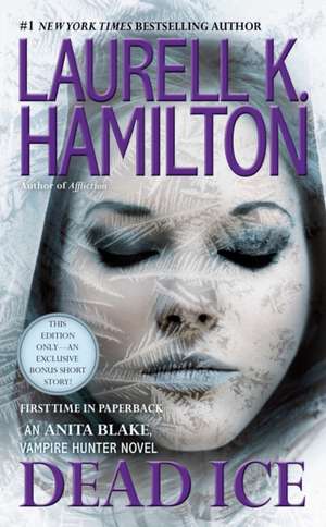 Dead Ice de Laurell K. Hamilton