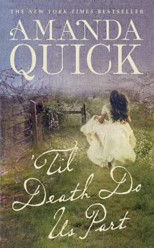 'Til Death Do Us Part de Amanda Quick