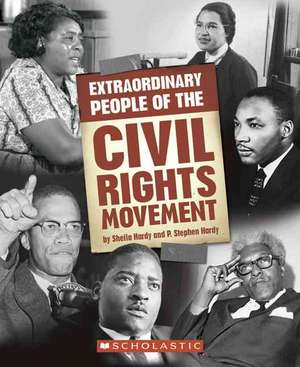 Extraordinary People of the Civil Rights Movement de Sheila Hardy