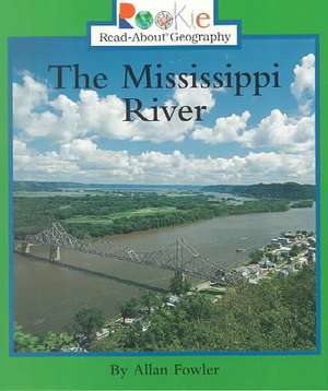 The Mississippi River de Allan Fowler