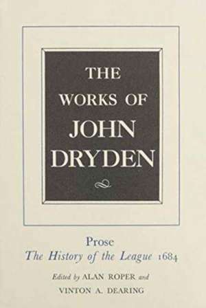 Works of John Dryden Prose V18 1684 de J Dryden