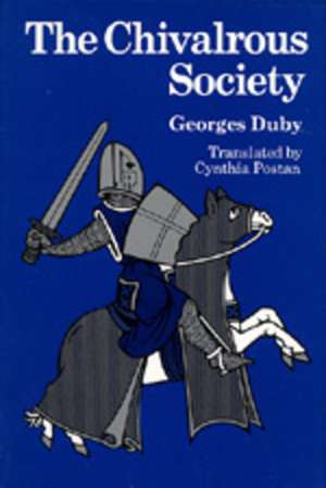 Chivalrous Society de Duby