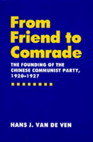 From Friend to Comrade de Van De Ven