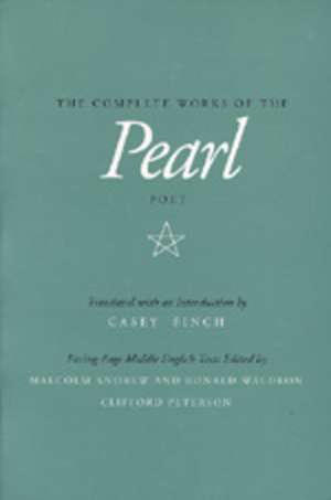 The Complete Works of the Pearl Poet (Paper) de Casey Finch