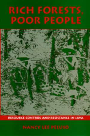 Rich Forests, Poor People de Nancy Lee Peluso