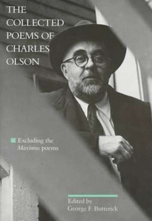 Collected Poems of Charles Olson de Charles Olson