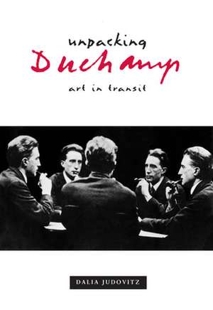 Unpacking Duchamp – Art in Transit (Paper) de Dalia Judovitz