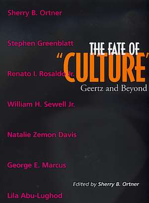 The Fate of "Culture" – Geertz & Beyond (Paper) de Sherry B. Ortner