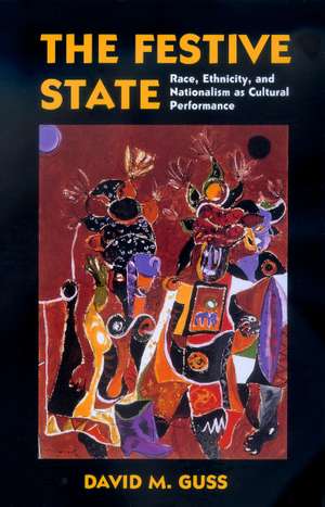 The Festive State de David M. Guss