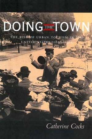 Doing the Town de Catherine Cocks