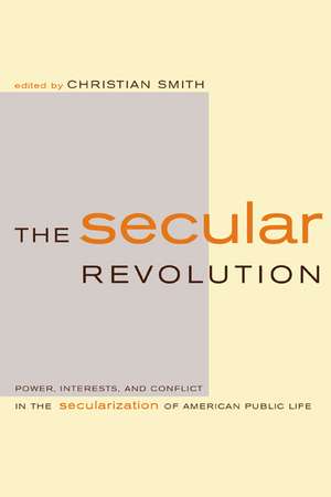 The Secular Revolution de Christian Smith