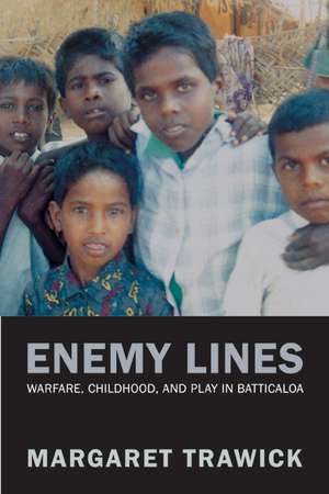 Enemy Lines de Margaret Trawick