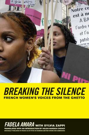 Breaking the Silence de Fadela Amara