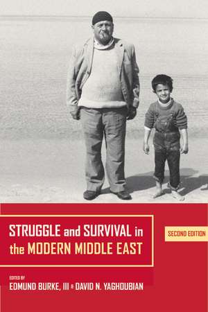 Struggle and Survival in the Modern Middle East 2e de Edmund Burke