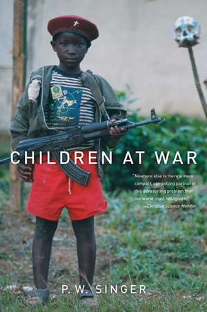 Children at War de P W Singer