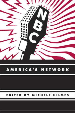 NBC – America′s Network de Michele Hilmes