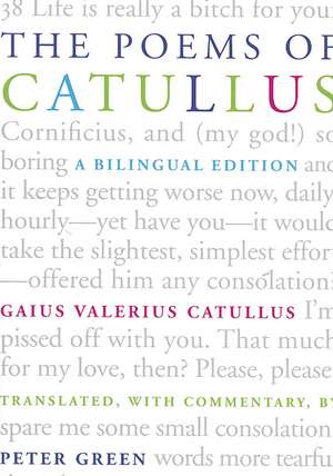 The Poems of Catallus – A Bilingual Edition de Gaius Valerius Catullus