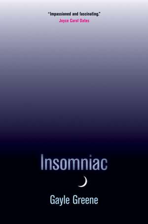 Insomniac de Gayle Greene