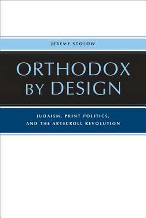 Orthodox by Design de Jeremy Stolow