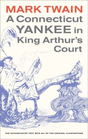 A Connecticut Yankee in King Arthur′s Court de Mark Twain