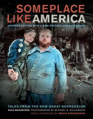 Someplace Like America – Tales from the New Great Depression de Dale Maharidge