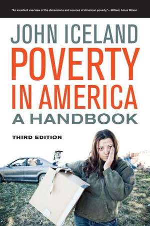 Poverty in America – A Handbook 3e de John Iceland