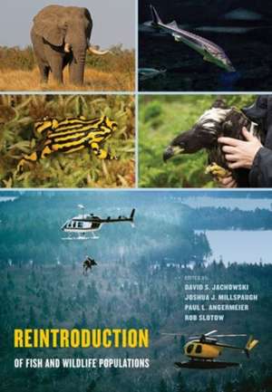 Reintroduction of Fish and Wildlife Populations de David S. Jachowski