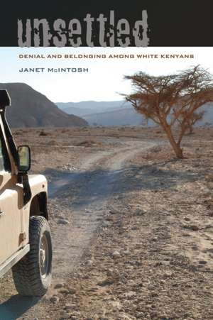 Unsettled de Janet Mcintosh