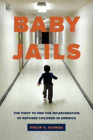 Baby Jails de Philip G. Schrag