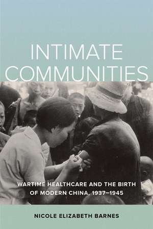 Intimate Communities de Nicole Elizabeth Barnes