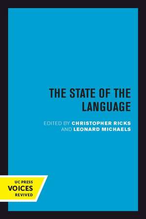 The State of the Language – New Observations, Objections, Angers, Bemusements, Hilarities, Perplexities, Revelations, Prognostications, and de Christopher Ricks