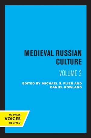 Medieval Russian Culture, Volume II de Michael Flier