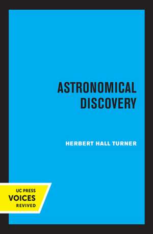 Astronomical Discovery de Herbert Hall Turner