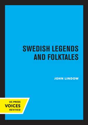 Swedish Legends and Folktales de John Lindow