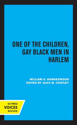 One of the Children – Gay Black Men in Harlem de William G Hawkeswood