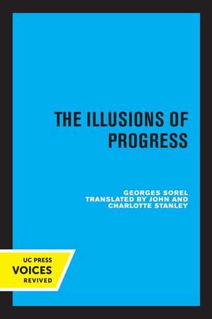 The Illusions of Progress de Georges Sorel