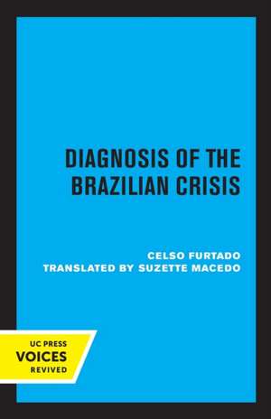 Diagnosis of the Brazilian Crisis de Celso Furtado