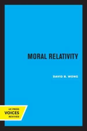 Moral Relativity de David B. Wong