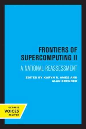 Frontiers of Supercomputing II – A National Reassessment de Karyn R. Ames