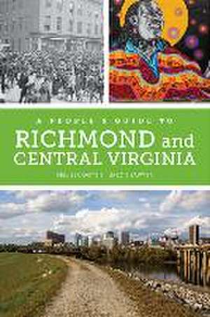 A People′s Guide to Richmond and Central Virginia de Melissa Dawn Ooten